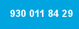 930 011 84 29